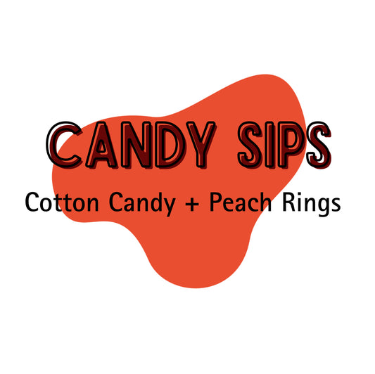 Candy Sips