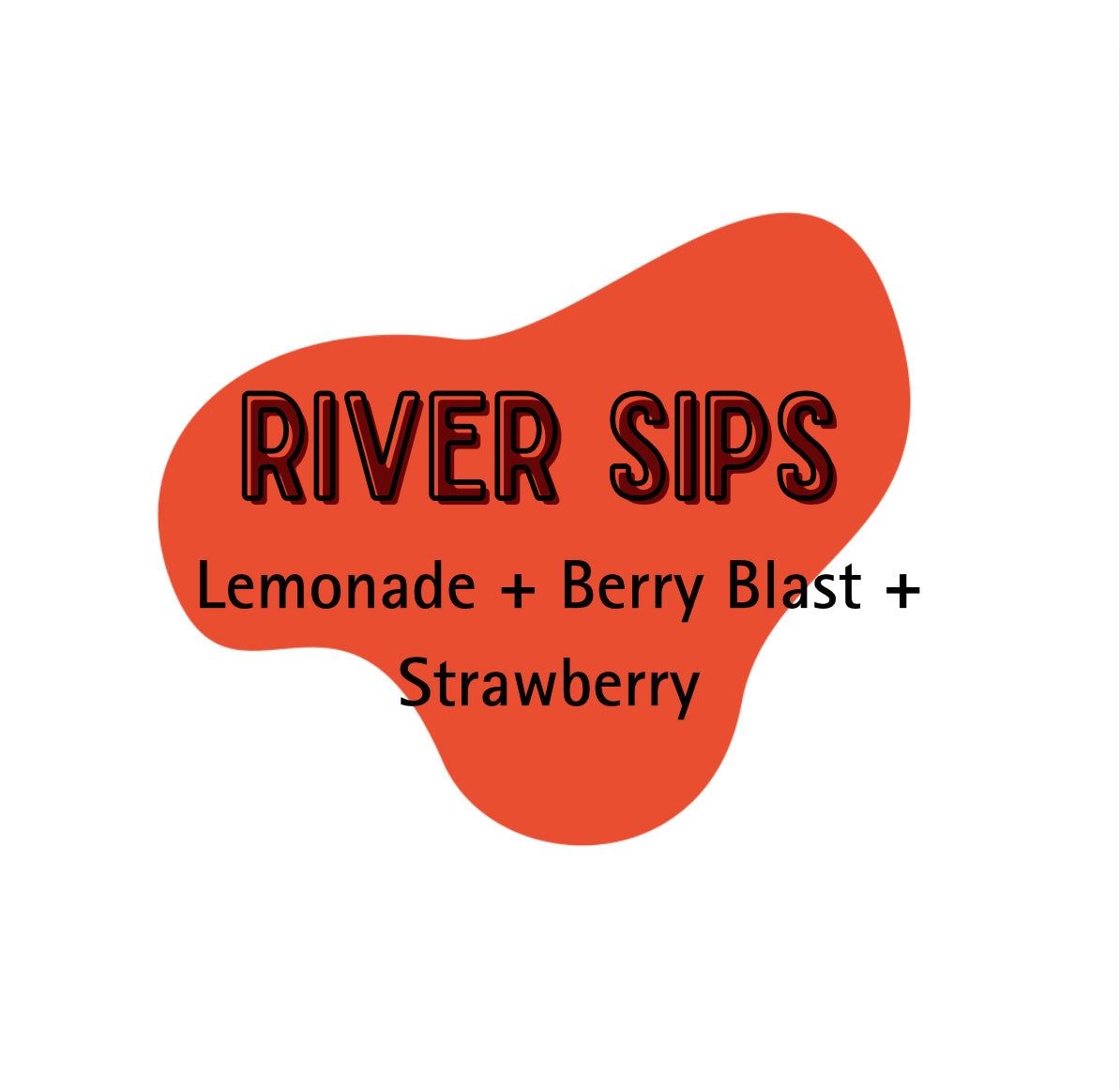 River Sips